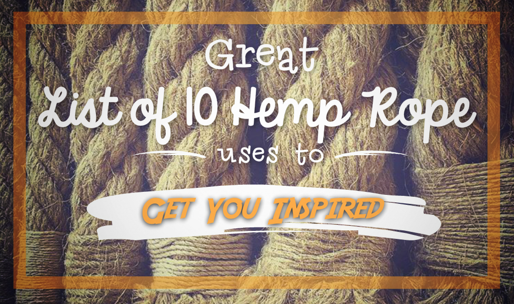 10 Uses for Hemp Rope
