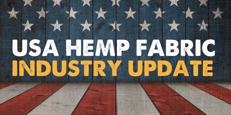 USA Hemp Fabric Industry Update 2022