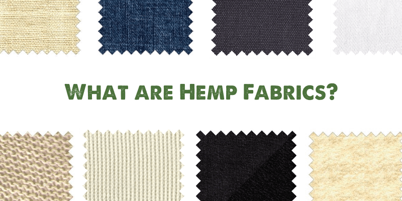 What Are Hemp Fabrics?