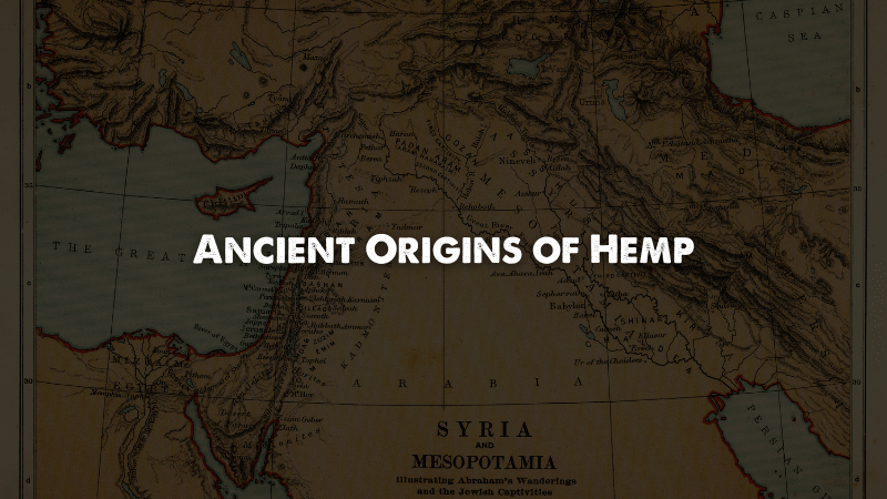 The Ancient Origins of Hemp
