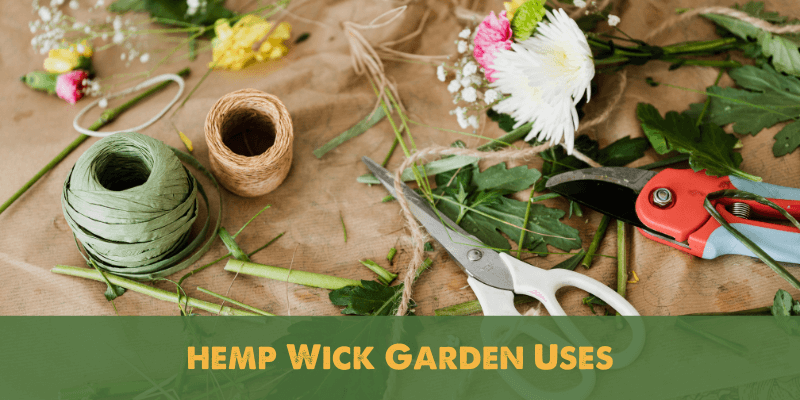 Hemp Wick Garden Uses